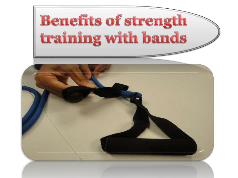 Benefits of strength training with bands