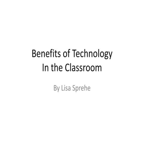 Benefits of Technology