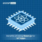 Benefits of Using React.js for IoT Apps | PDF