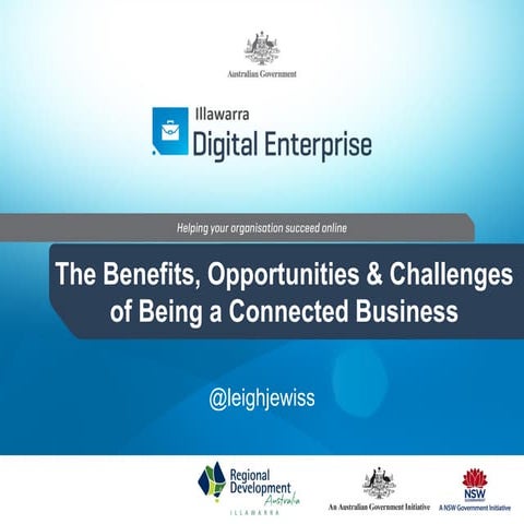 Benefits, opportunities & challenges of being a connected business   slide sh...