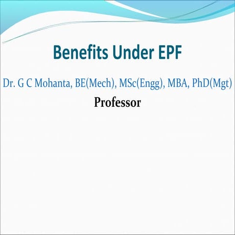 Benefits under EPF