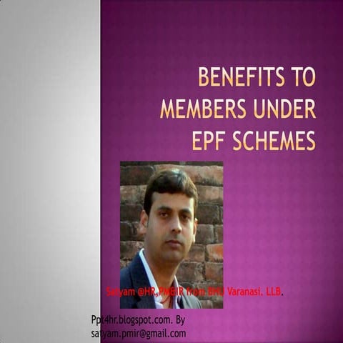 Benefits Under Epf.Ppt