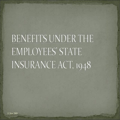 Benefits Under Esi