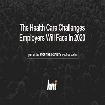 The Health Care Challenges Employers Will Face In 2020