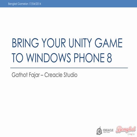 Bengkel 4 bring your unity game to windows phone 8