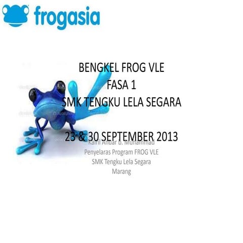 Bengkel frog vle smktls