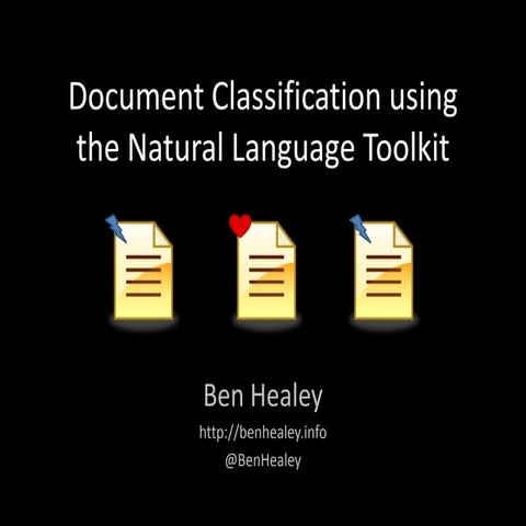 Document Classification using the Python Natural Language Toolkit | PPT