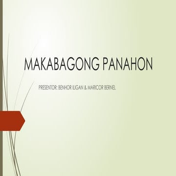 MAKABAGONG PANAHON report for Filipino.pptx