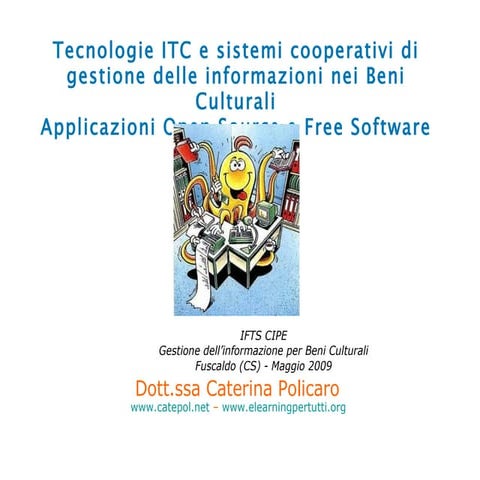 Beni Culturali 2.2  Applicazioni Os