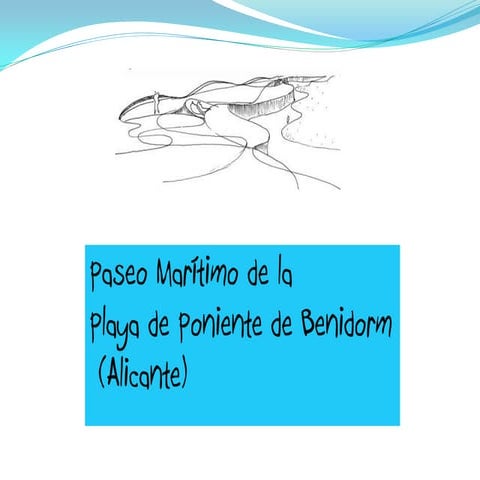 PASEO MARÍTIMO DE LA PLAYA PONIENTE DE BENIDORM