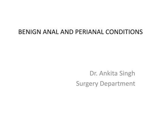 PERIANAL ABSCESS & ISCHIORECTAL ABSCESS | PPT