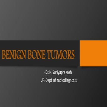 Benign bone tumors