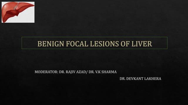 Imaging of benign focal hepatic lesions