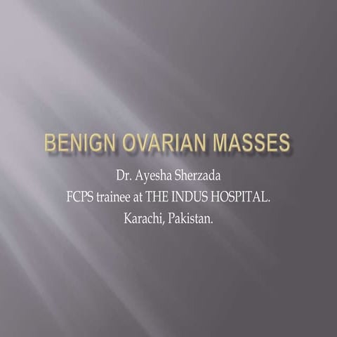Benign ovarian masses 