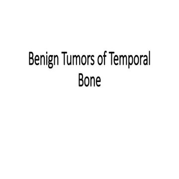 Benign Tumors of Temporal Bone simplified