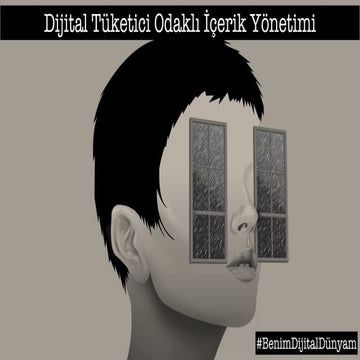 Dijital Tüketici Odaklı İçerik Yönetimi 
