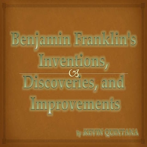 Benjamin Franklin Presentation 