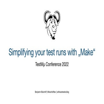 Simplifying your test runs with „Make“