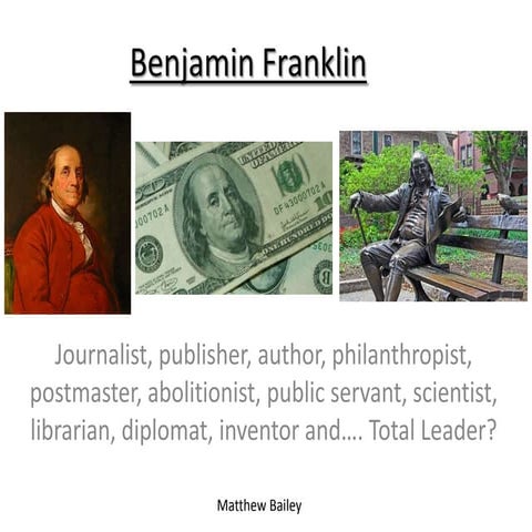 Benjamin Franklin by Matthew Bailey