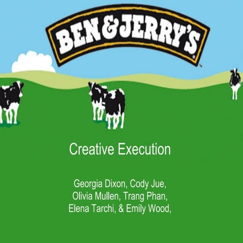Ben & jerry's creative execution 