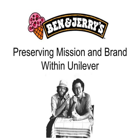 Ben & Jerry's - Brand Preservation