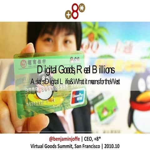 Ben Joffe\'s Virtual Goods in Asia  at Virtual Goods Summit West