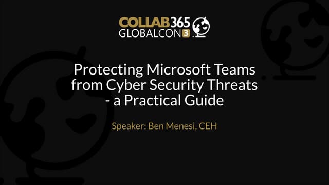 Protecting Microsoft Teams from Cyber Security Threats - a Practical Guide