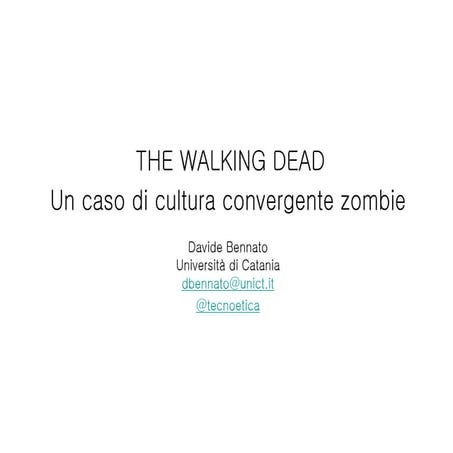 The Walking Dead: un caso di cultura convergente zombie