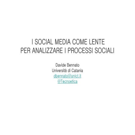 I Social media come lente per analizzare i processi sociali: il caso mafia ca...