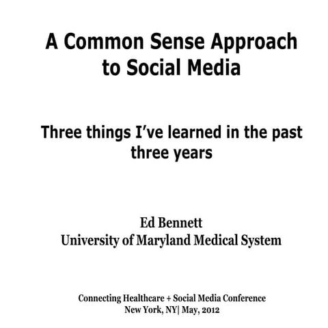 Three things I've learned about Healthcare Social Media