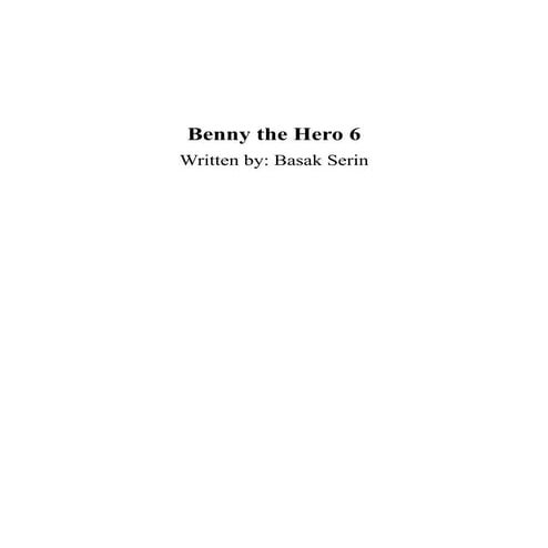 Benny the Hero 6 Book Written By Basak Serin