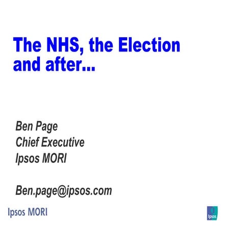 The NHS, the election and after...