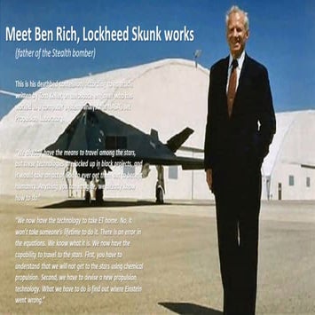 Ben Rich - Lockheed Martin Skunk Works Confession | PPT