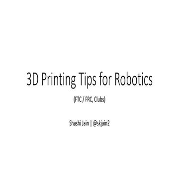 3D Printing for Robotics Clubs