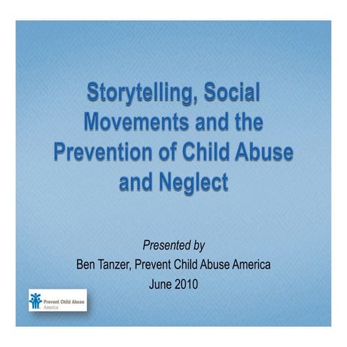 A Presentation by Prevent Child Abuse America