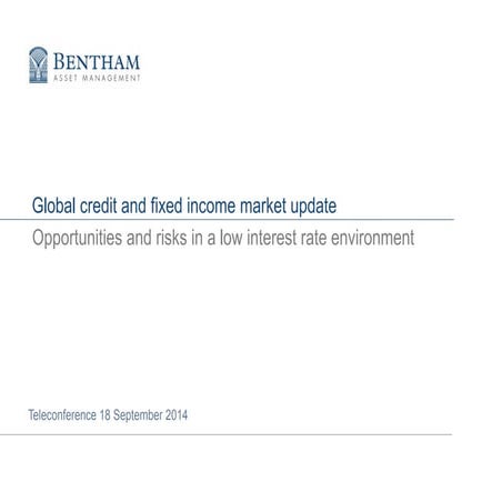 Bentham Global Credit update