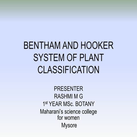 BENTHAM AND HOOKER SYSTEM OF CLASSIFICATION.pptx