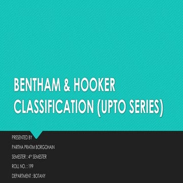 Bentham & Hooker System of Plant Classification.pptx
