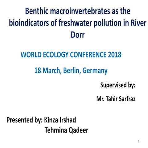 Benthic macroinvertebrates as the bioindicators of freshwater polluton in Riv...