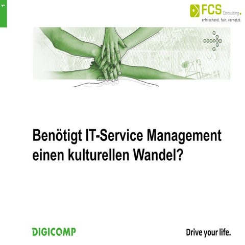 Benötigt IT Service Management einen kulturellen Wandel? Oder: warum ITSM-Pro...