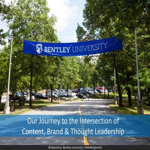 2014 AMA Higher Ed Presentation: Bentley University's PreparedU Project