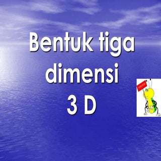 SLIDE BENTUK 3D