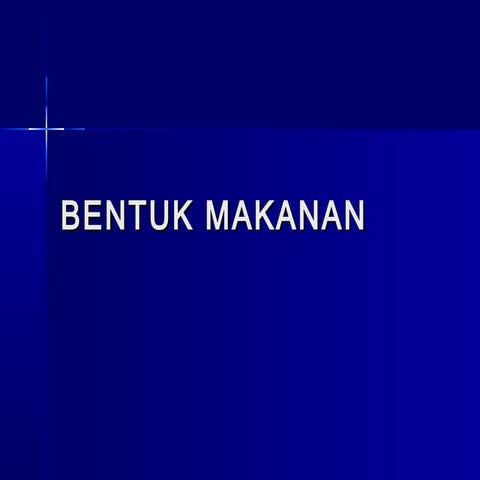 Bentuk makanan