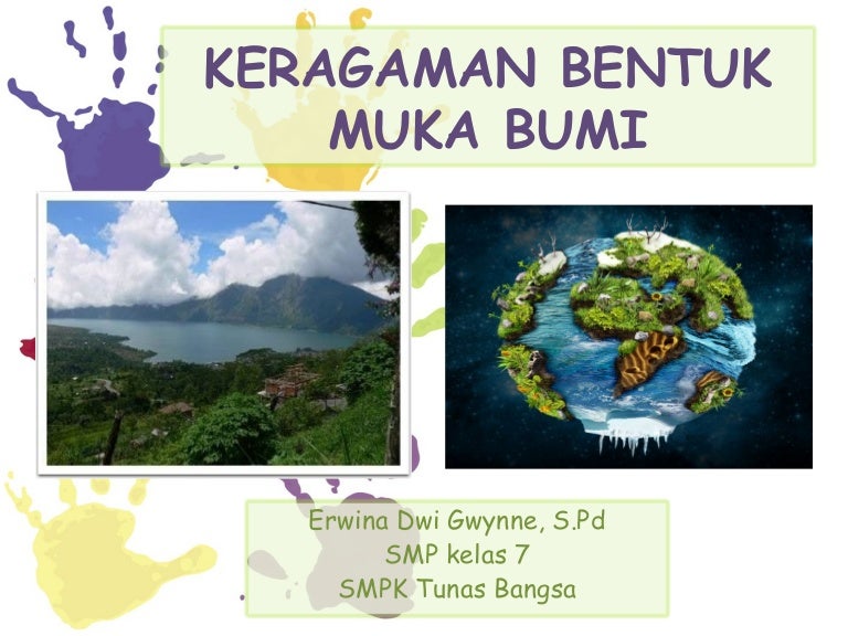 Keragaman Bentuk Muka Bumi Ips Kelas 7 Dengan Keragaman Bentuk Muka Bumi Ips Kelas 7 Dengan