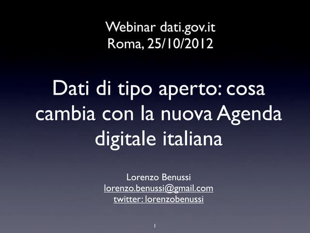 Dati di tipo aperto: cosa cambia con la nuova Agenda Digitale italiana
