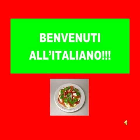 Benvenuti in italia!!!