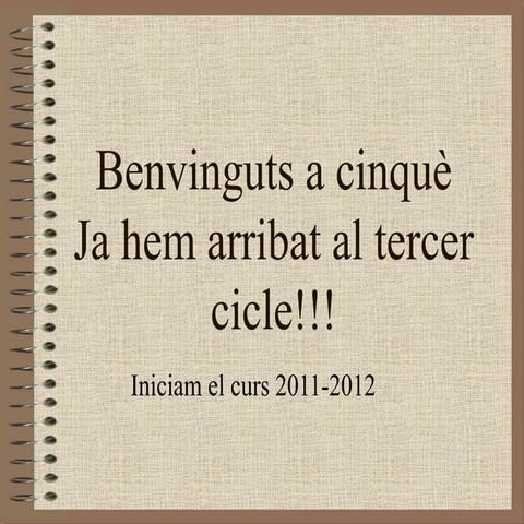 Benvinguts a cinquè