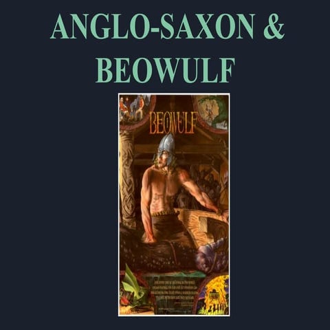 Anglo Saxon and Beowulf Notes for English IV