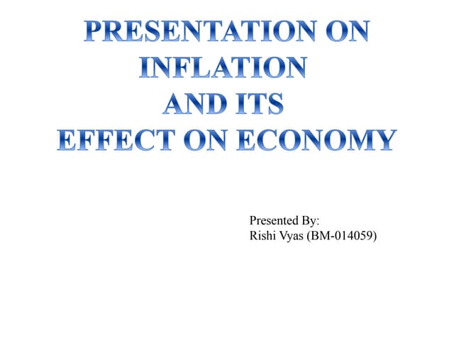 INFLATION & ITS EFFECTS
