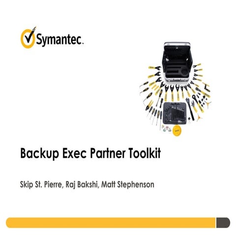 Backup Exec Partner Toolkit